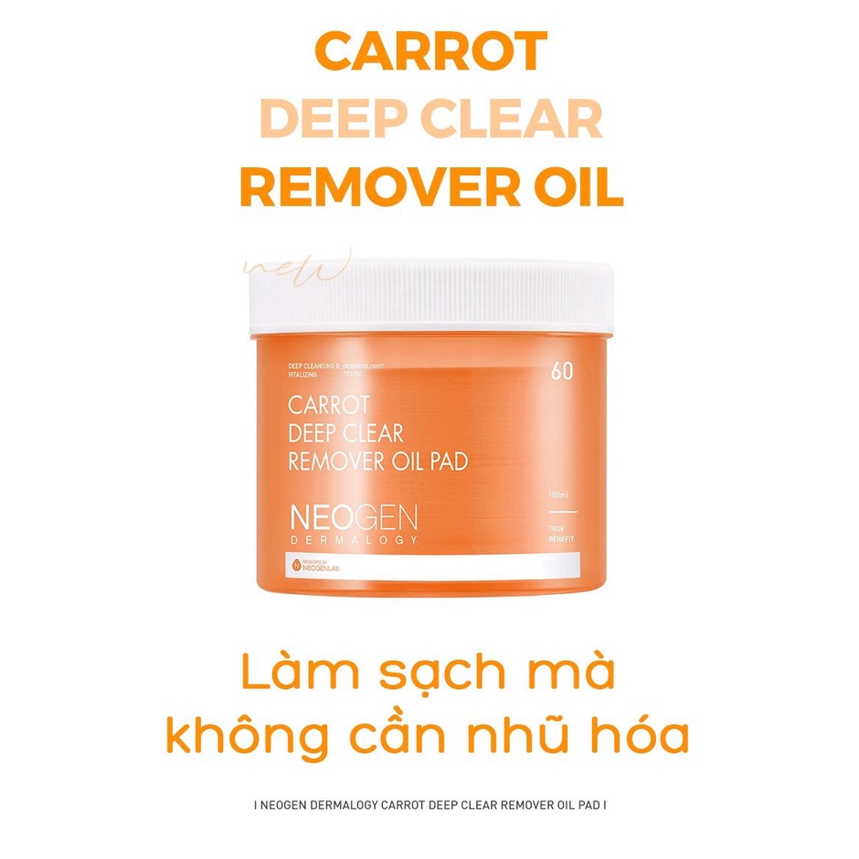 Pad Dầu Tẩy Trang Neogen Dermalogy Cà Rốt 60 Miếng Carrot Deep Clear Oil Pad 150ml (60 Pads)