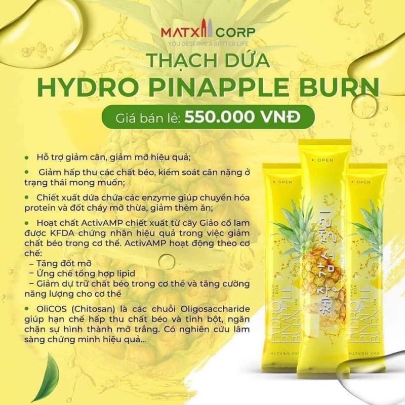 thạch dứa Anh là Hydro Pinapple Burn, được sản xuất bởi công ty Matxi Corp nhập khẩu từ Hàn Quốc