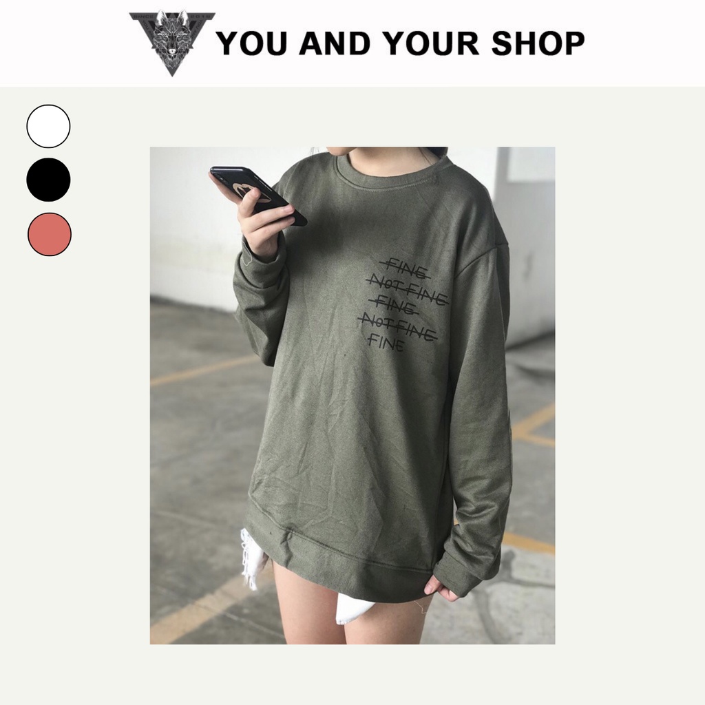 Áo nỉ Sweater "IMFINE"