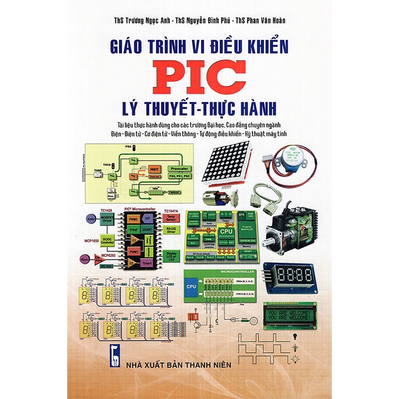 Sách - Giáo Trình Vi Điều Khiển PIC Lý Thuyết Và Thực Hành