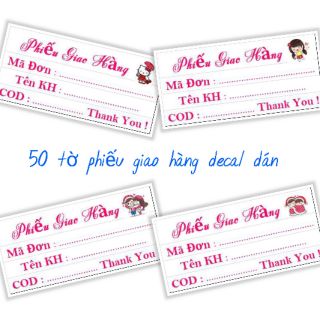 50 Decal phiếu giao hàng