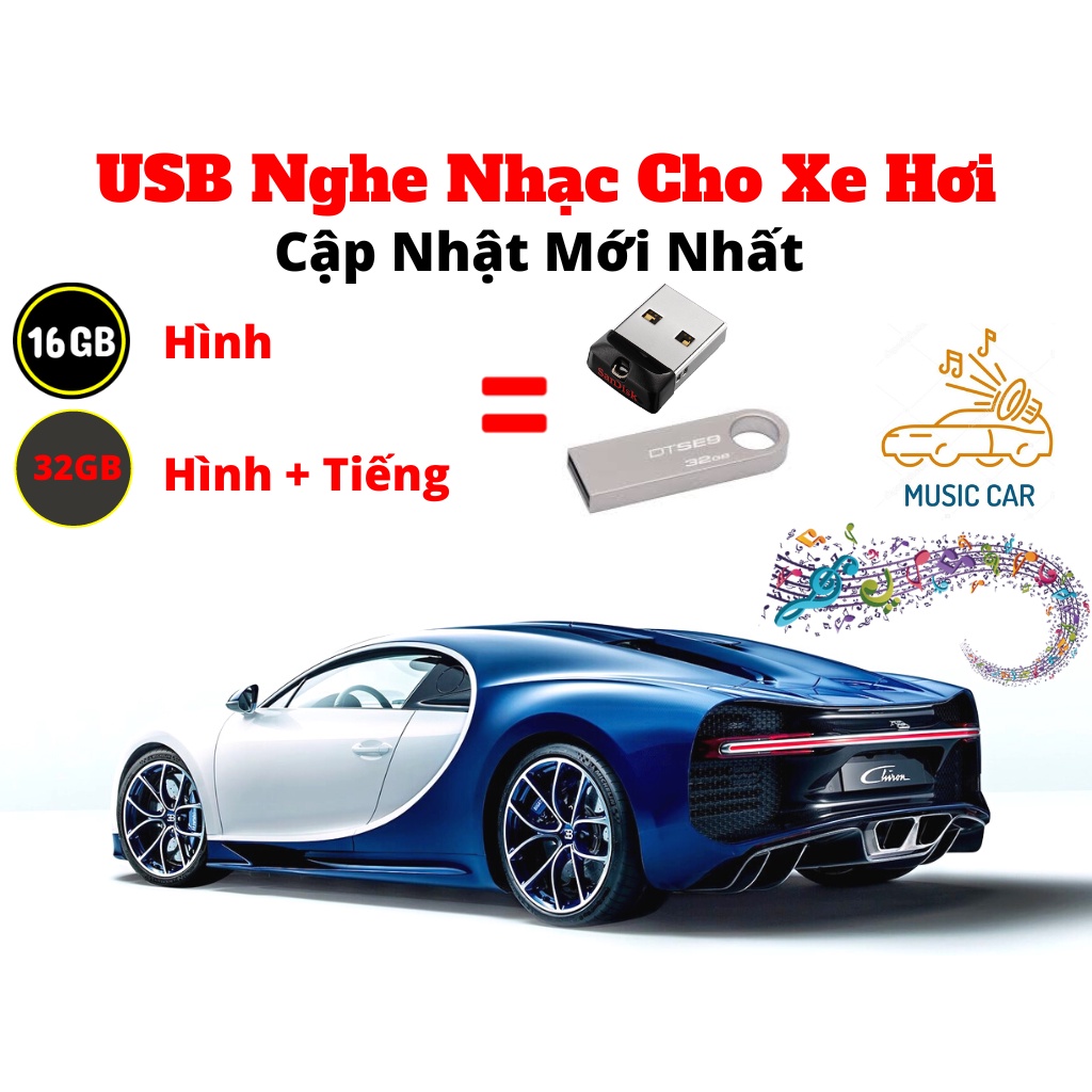 USB Nghe Nhạc Trên Xe ,Có Nhạc Hình Và  Nhạc Tiếng Cho Đủ Dòng Xe 16G - 32G