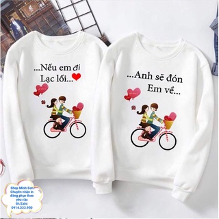 🙎‍♂️🚲🙎‍♀️áo nỉ đôi thu đông nam nữ nếu em lạc lối - anh sẽ đón em về, xếp - đệ , áo cặp sweater loại 1 đủ màu đủ size