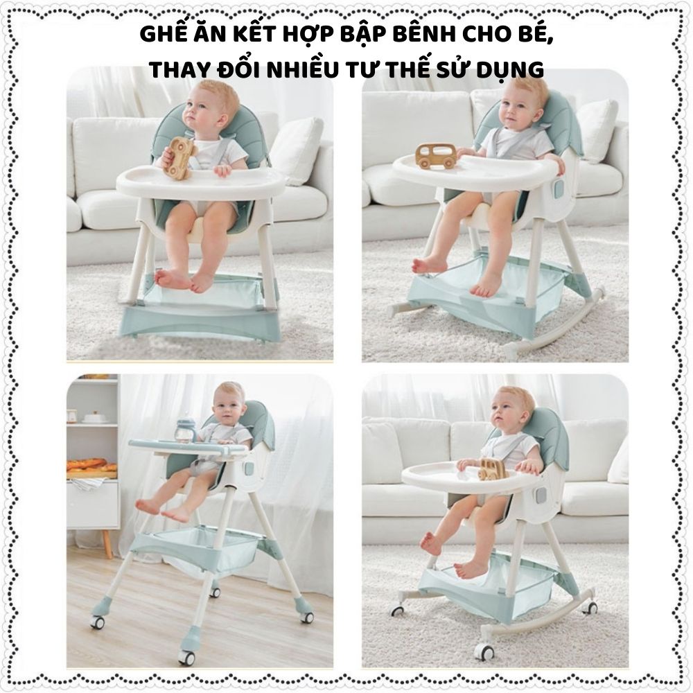 Ghế ăn dặm cho bé gấp gọn ngả lưng 3 chế độ chân cao có bánh xe kèm bập bênh khay ăn tháo rời mẫu mới nhất 2022