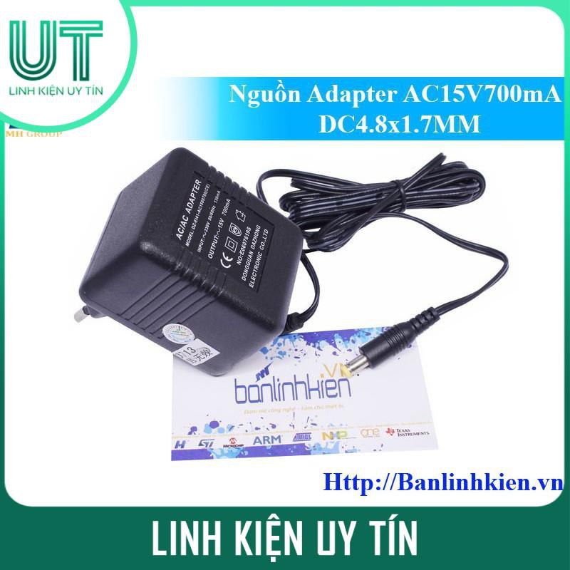 Nguồn Adapter AC15V700mA DC4.8x1.7MM