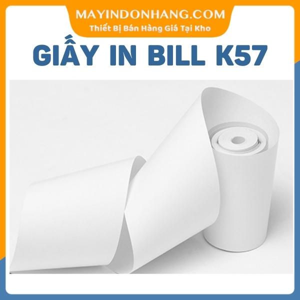 GIẤY IN BILL K57 3 CUỘN