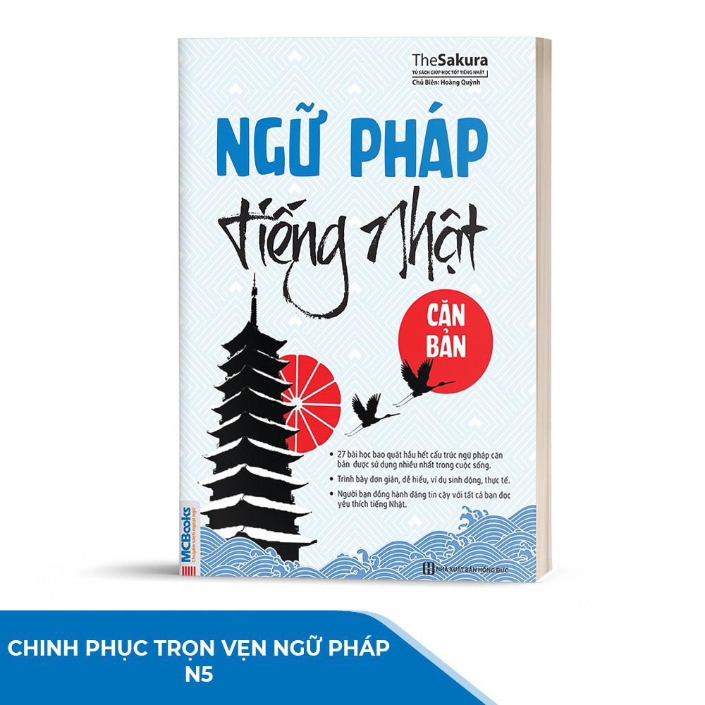 Sách - Ngữ Pháp Tiếng Nhật Căn Bản - Dành Cho Người Mới Bắt Đầu [MCBOOKS]