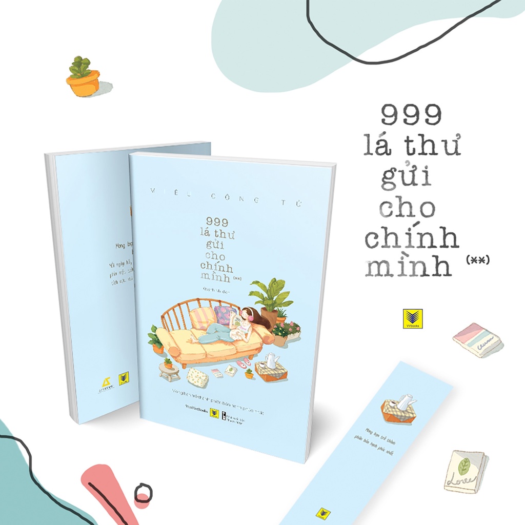 Sách 999 Lá Thư Gửi Cho Chính Mình - Mong Bạn Trở Thành Phiên Bản Hạnh Phúc Nhất (Tập 2) - Tái Bản 2021