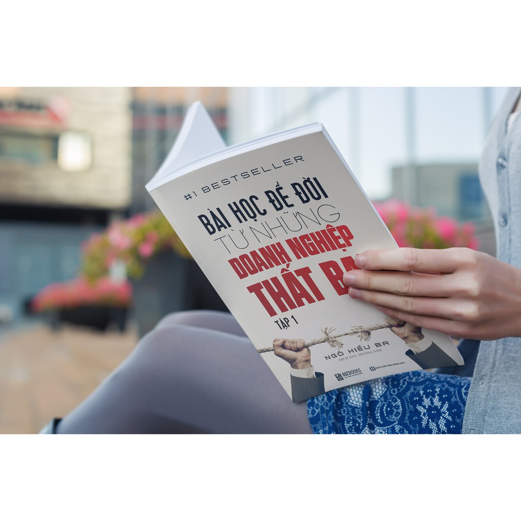 BIZBOOKS - Sách - Bài Học Để Đời Từ Những Doanh Nghiệp Thất Bại  - 1 BEST SELLER