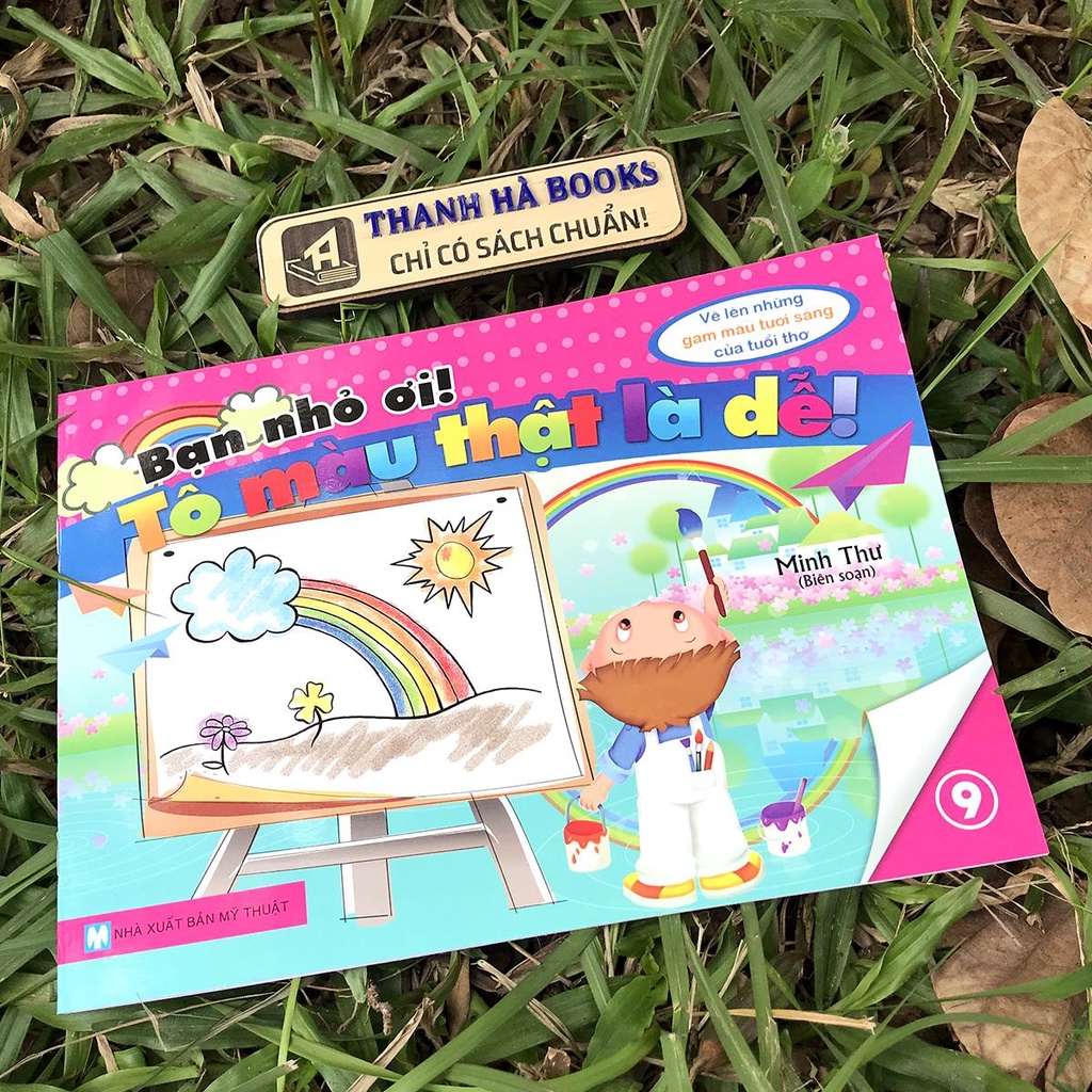 Sách - Bạn nhỏ ơi! Tô Màu Thật Là Dễ! - Tập 9 (2-5 tuổi)