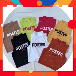 [Ưu Đãi] 11413B1 Áo thun croptop sát nách cổ lọ in chữ Poster trẻ trung, có nhiều màu [Ưu Đãi]