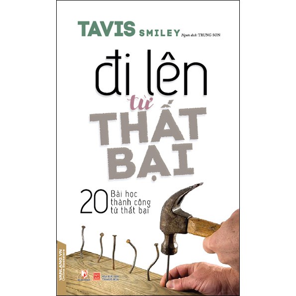 Sách Đi lên từ thất bại - Tavis Smiley (Tái bản 2018) - VLG