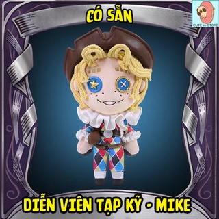 Búp Bê Tạp Kỹ Mike có sẵn - Doll Identity V - Cute in Store