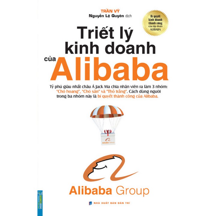 Sách - Triết Lý Kinh Doanh Của Alibaba (Bìa Mềm)