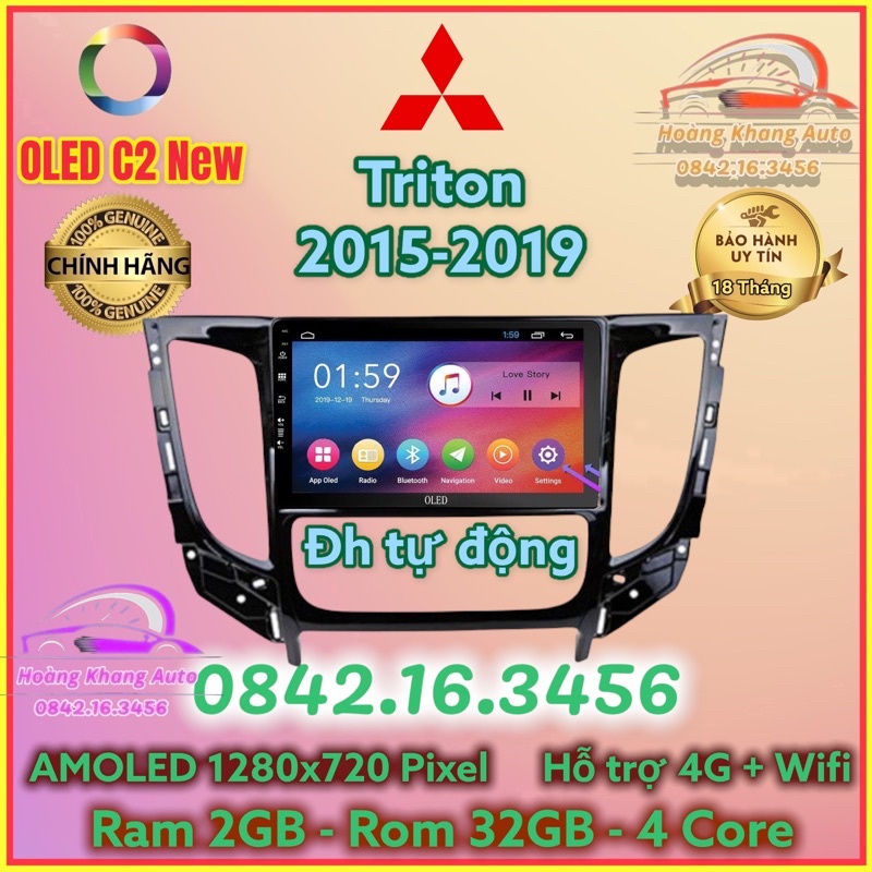 Màn hình Android OLED C2 New theo xe Triton 2015 - 2019, 9 inch ĐH Tự động, Kèm dưỡng và jack nguồn zin theo xe