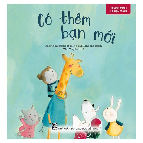 Sách Chúng mình là bạn thân Có thêm bạn mới