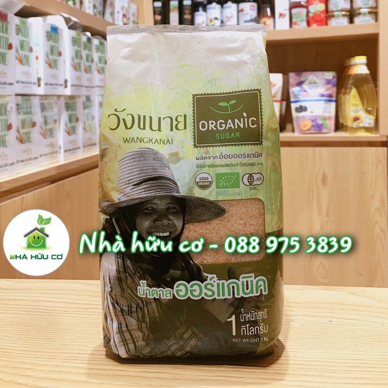 Đường Mía Thái Hữu Cơ Wangkanai Organic 1kg - Date: 4/2023 - Nhà Hữu Cơ