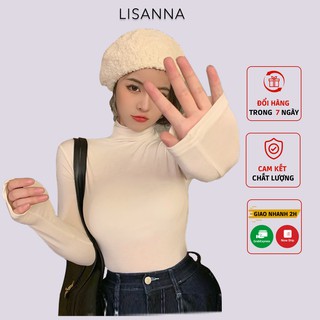 Áo giữ nhiệt cổ 3 Phân LISANNA Chất liệu thun nỉ Loại 1 co giãn giữ ấm tốt dễ phối đồ