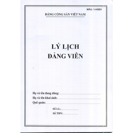 Lý lịch đảng viên (Mẫu 1-HSĐV)