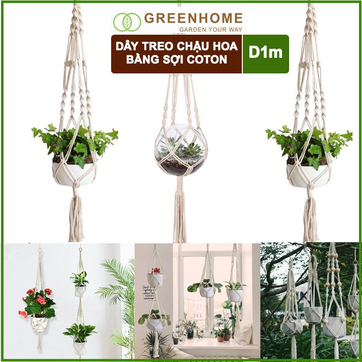 Dây treo chậu cây, dài 1m, sợi cotton đan thủ công, tinh tế, thẩm mỹ cao, phù hợp với các loại chậu |Greenhome