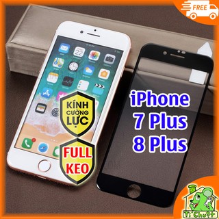 Kính cl ip.hone 7 plus/ 8 plus 5.5" cường lực full màn viền kính cứng