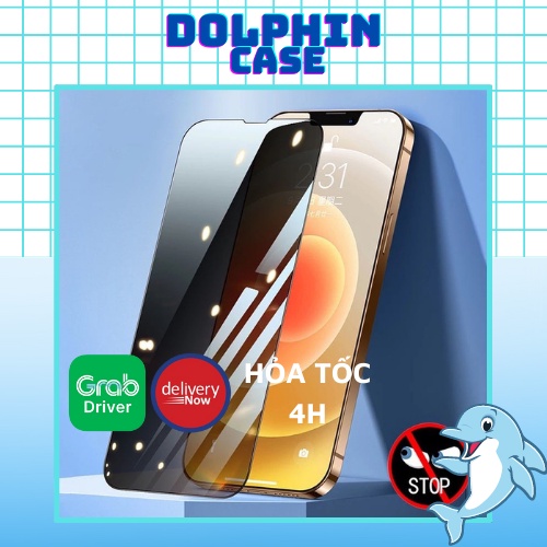 Kính cường lực chống nhìn trộm iphone full màn, đủ size 6/7/8/X/11/12/13/Plus/Max/Pro/Promax - Dolphin Case