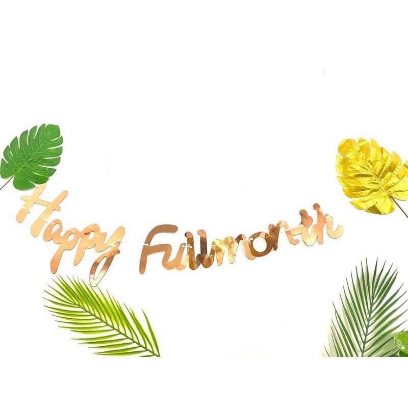 Dây chữ Happy Full Month ép kim trang trí đầy tháng bé trai bé gái