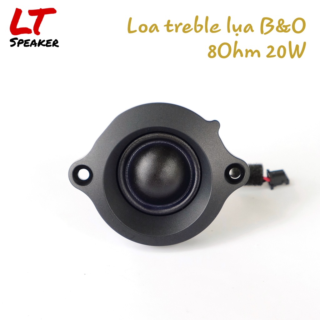 Loa treble lụa B&amp;O 8Ohm 20W 1inch từ Neo âm trong, mềm mại - DIY loa Bluetooth