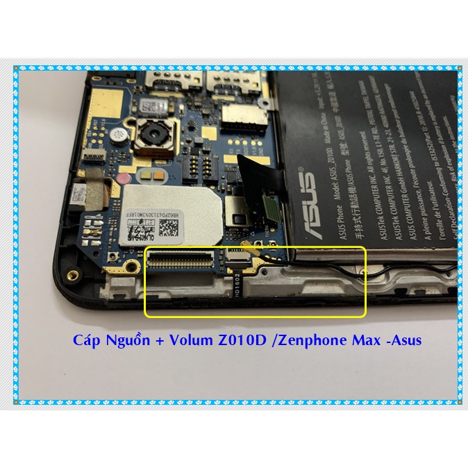 Cáp nguồn + volum Z010D/ Zenphone max - Asus
