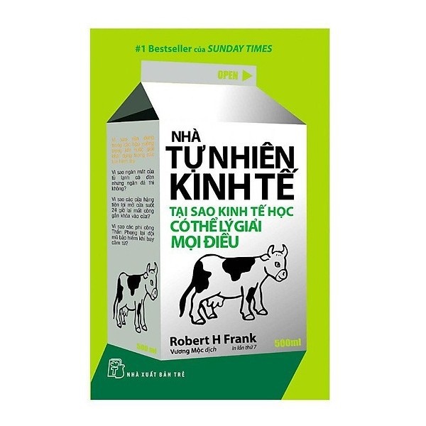 Sách - Nhà Tự Nhiên Kinh Tế - Tại Sao Kinh Tế Học Có Thể Lý Giải Mọi Điều (Tái Bản 2017)