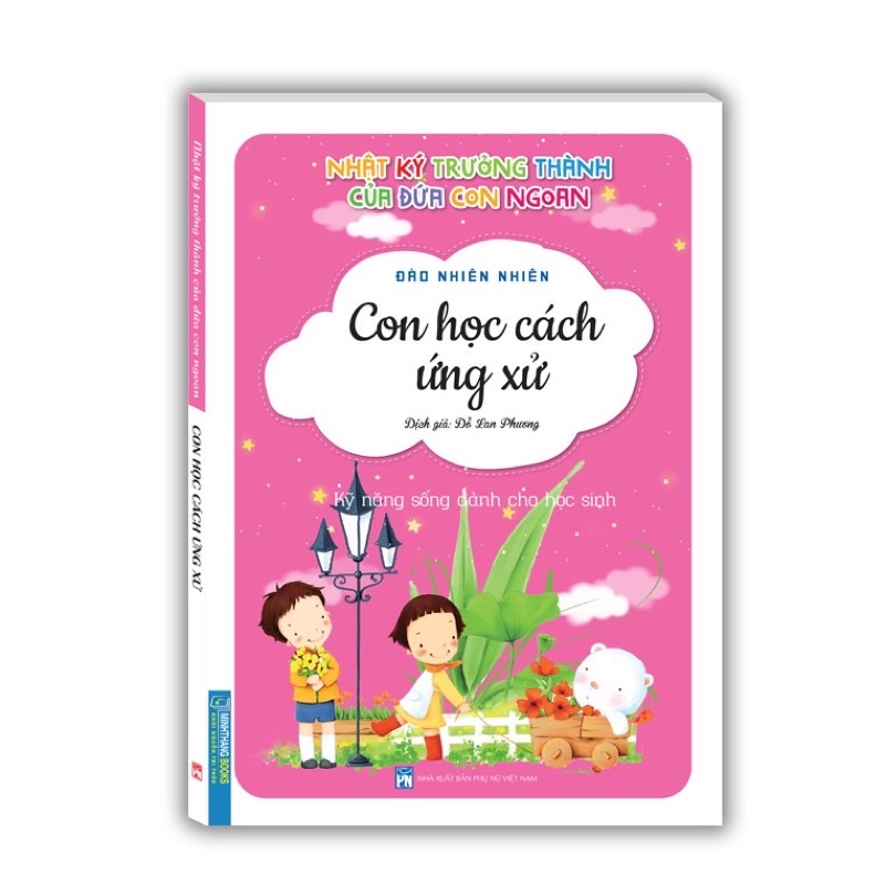 Sách - Nhật ký trưởng thành của đứa con ngoan - Con học cách ứng xử