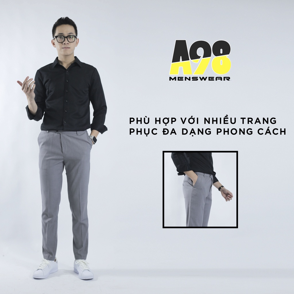 Quần âu nam cao cấp dáng đẹp dễ phối đồ phong cách Hàn Quốc trẻ trung lịch lãm A98