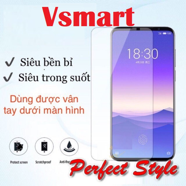 Cường Lực Vsmart Star 5 Star 3 Joy 4 Active 1  live / vsmart live 4 trong suốt full màn 98% ( tặng keo chống hở mép )