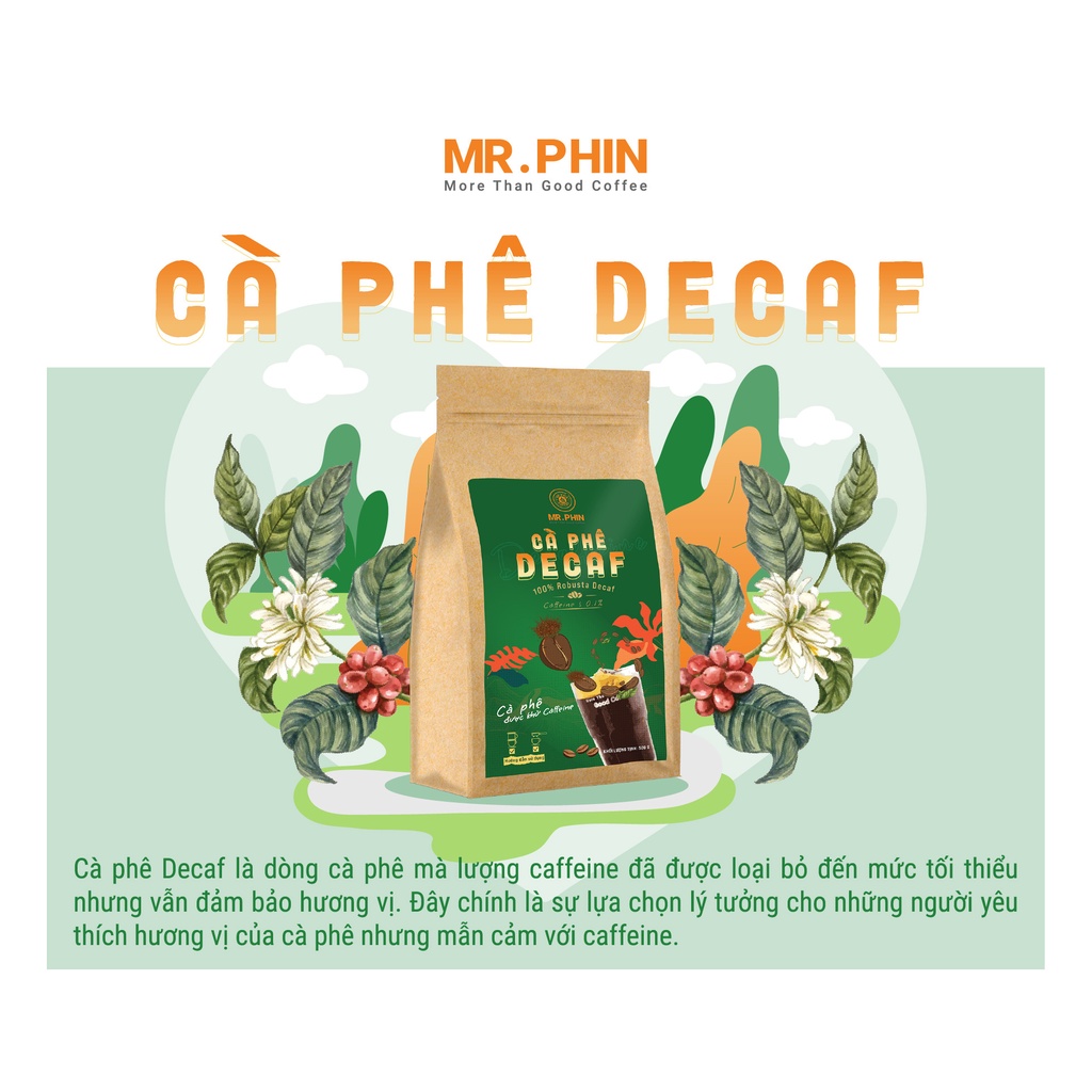 Cà Phê Decaf - Cà phê Robusta tách caffeine - Dành cho người nhạy cảm caffeine