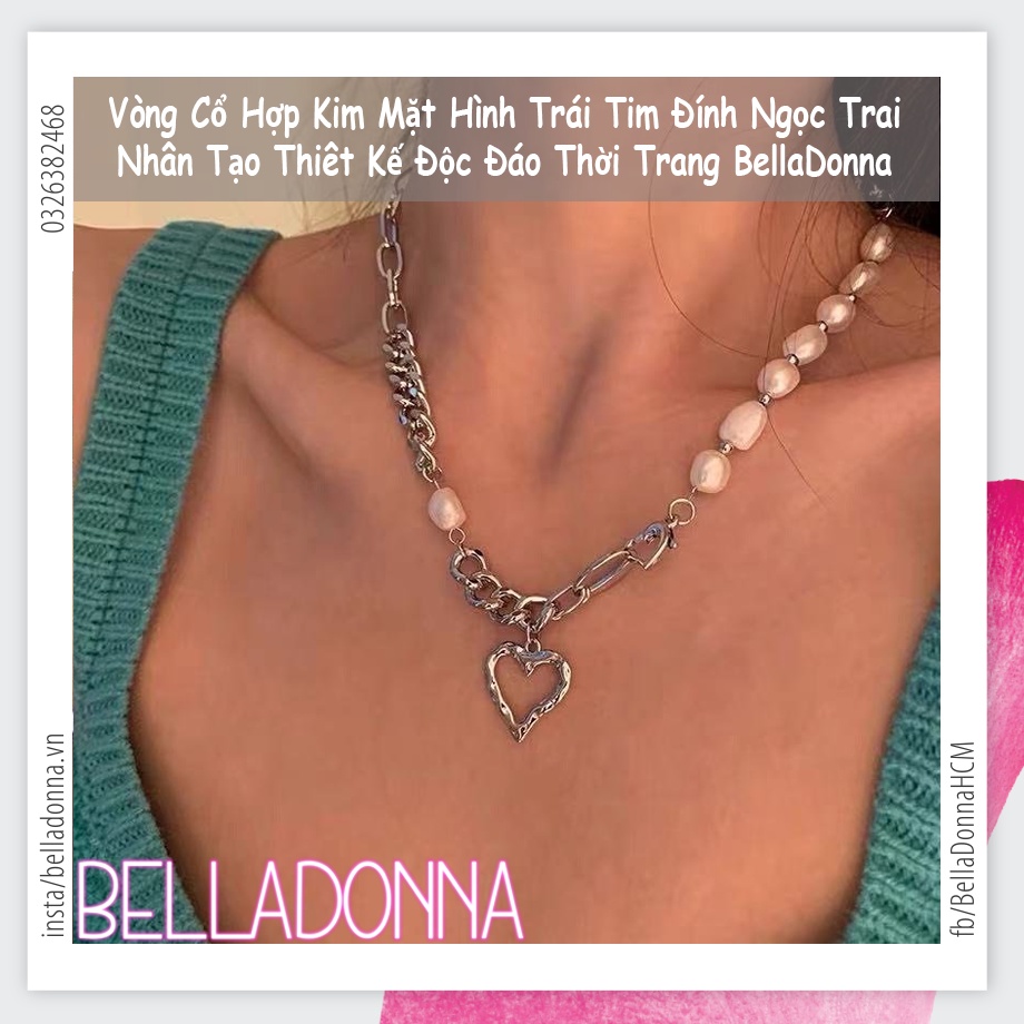 (HCM_Giao Nhanh) Vòng Cổ Hợp Kim Mặt Hình Trái Tim Đính Ngọc Trai Nhân Tạo Thiêt Kế Độc Đáo Thời Trang BellaDonna 26