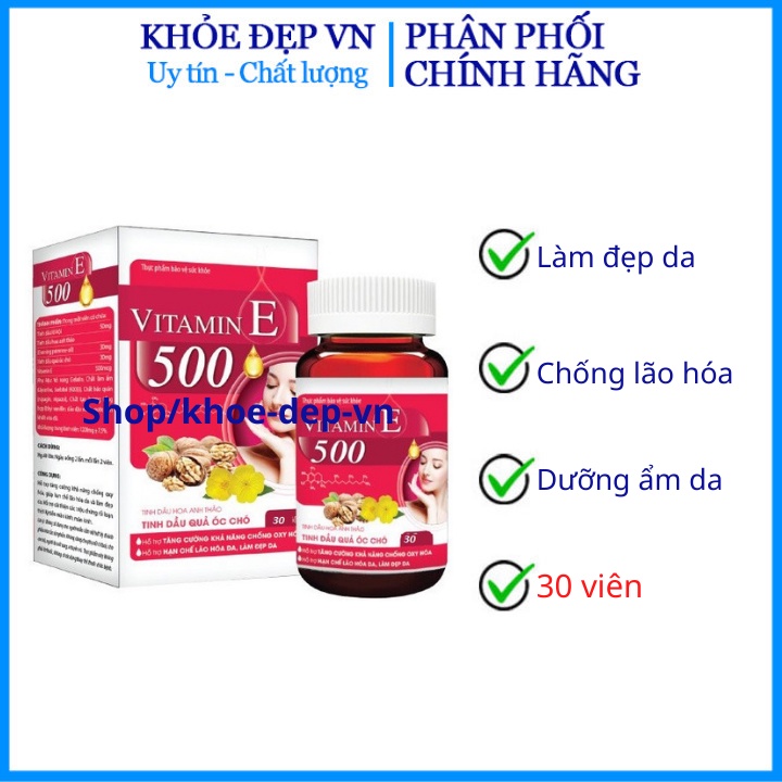 Vitamin E 500 - Chống Oxy Hóa - Hạn Chế Lão Hóa. Làm Đẹp Da - Hộp 30 viên