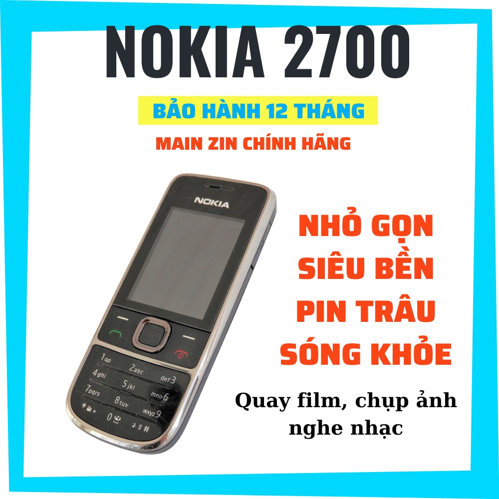 Điện thoại cổ chính hãng giá rẻ Nokia 2700, bền đẹp, nhỏ gọn