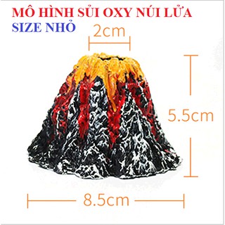 MÔ HÌNH SỦI OXY NÚI LỬA - MÔ HÌNH SỦI