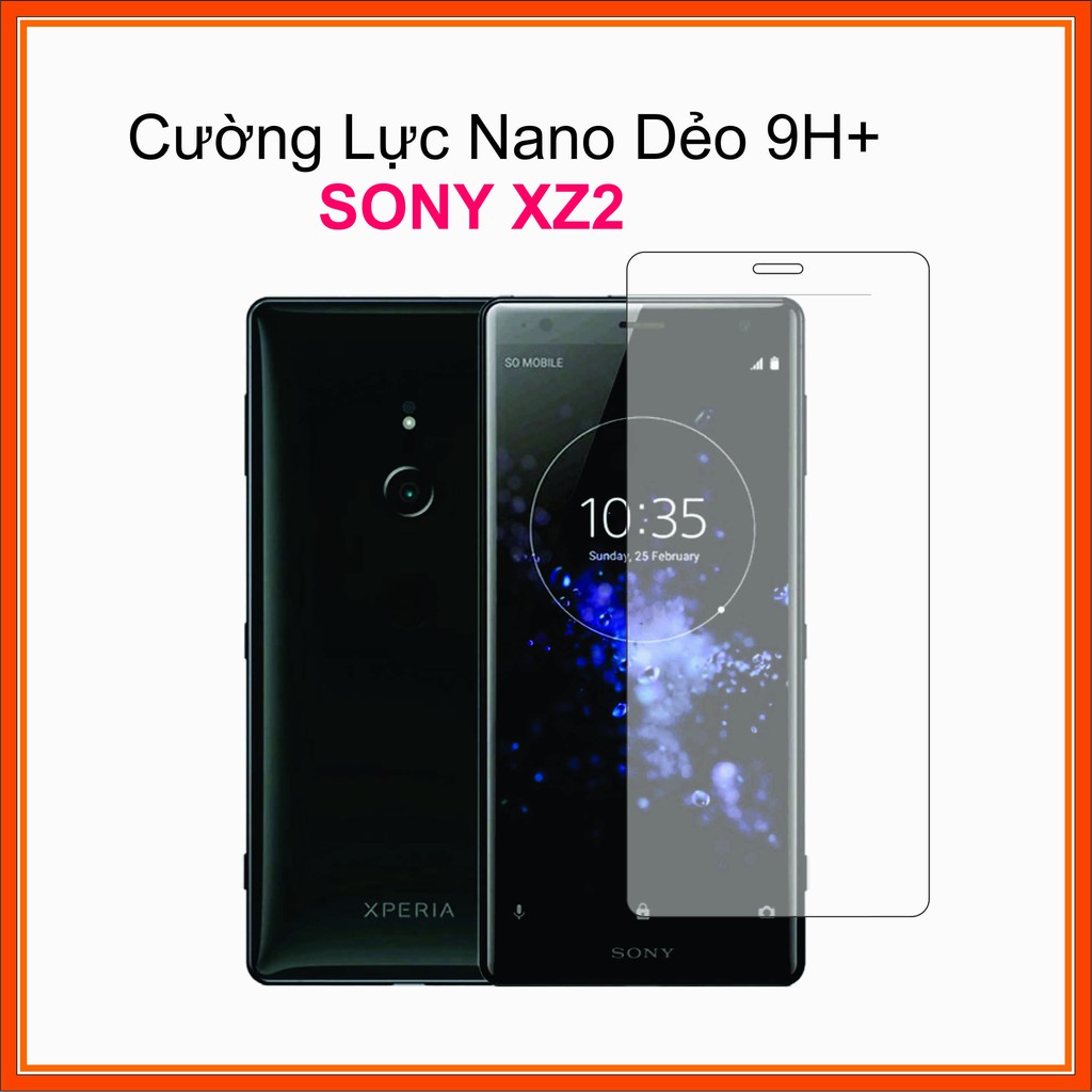 Cường lực cho Sony XZ2 Cường lực Nano Dẻo 9H+
