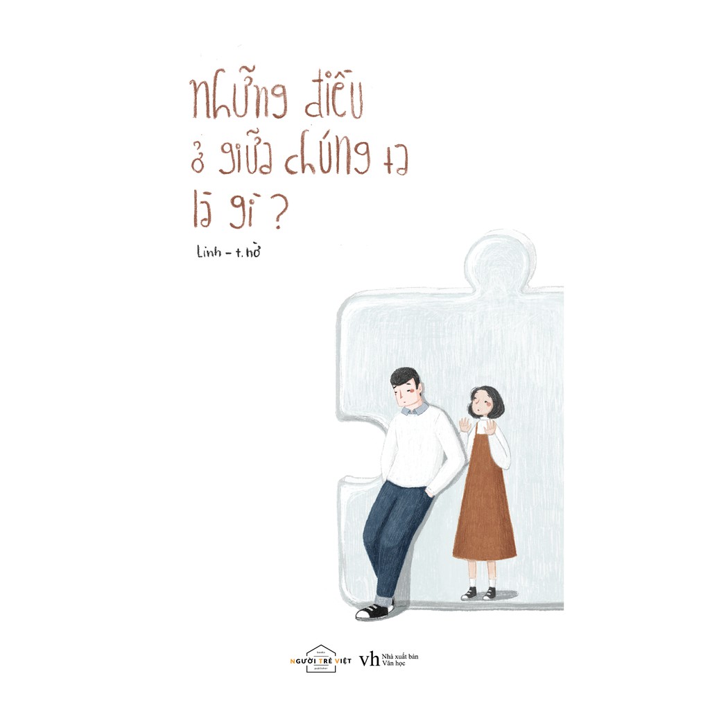 Sách - Những Điều Ở Giữa Chúng Ta Là Gì? (Tặng Kèm 4 Postcard)