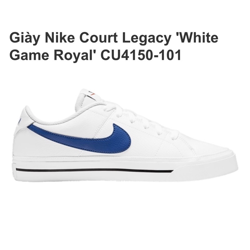 Giày thể thao Nike Court Legacy 'White Game Royal' CU4150-101 - SIZE 8
