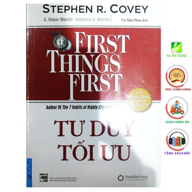 Sách First News - Tư Duy Tối Ưu - First Things First (Tái bản)