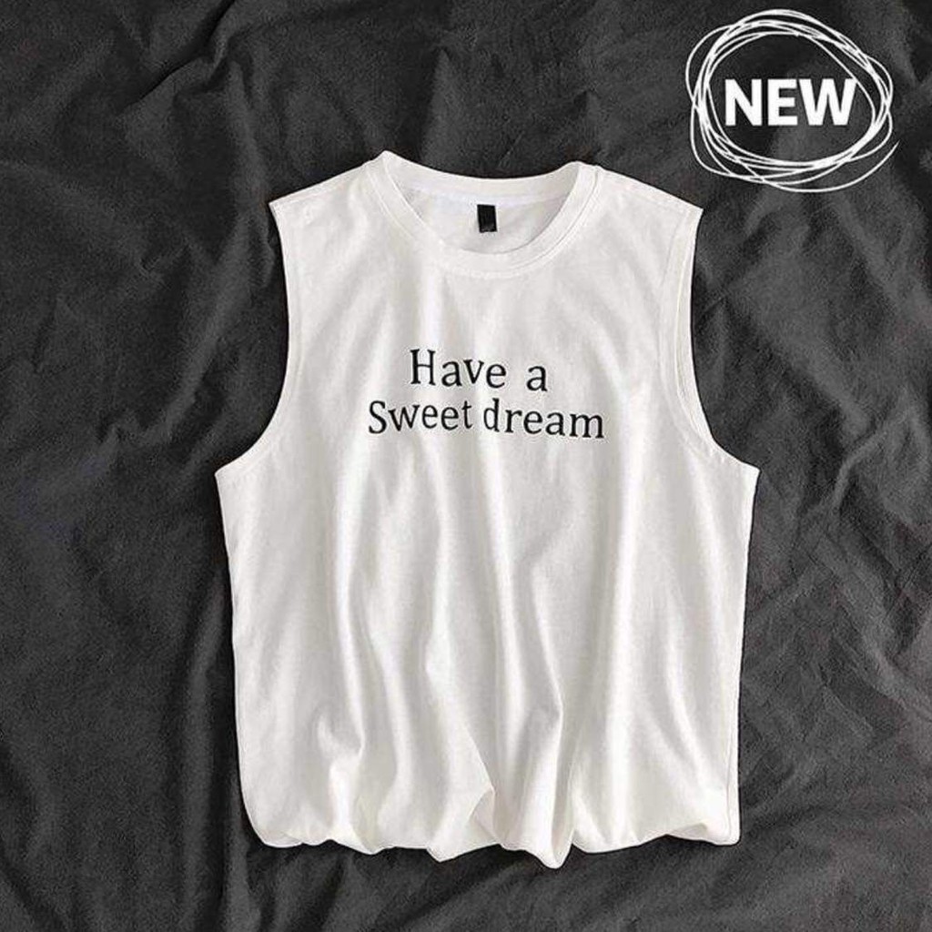 [Mã FAMAYMA giảm 10K đơn 50K] Áo tanktop have a sweet dream CHẤT COTTON 100% thoáng mát unisex _Fox