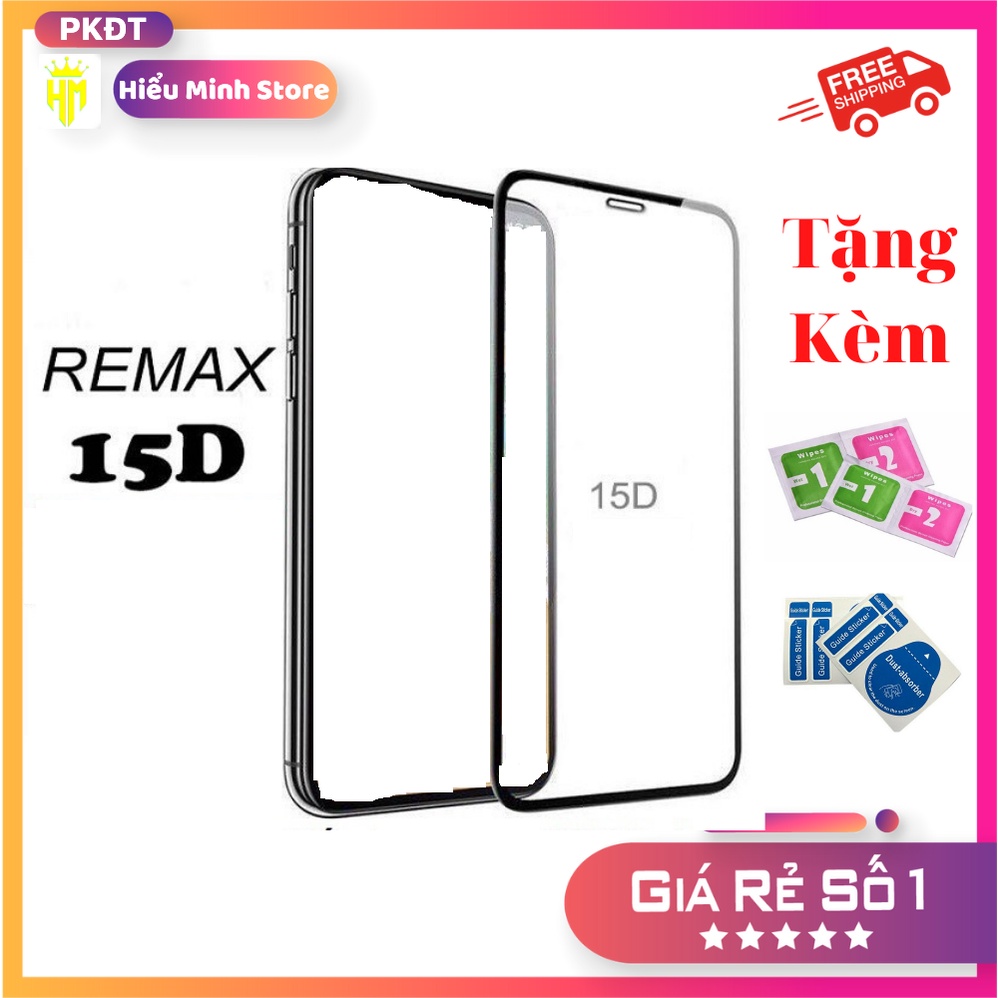 Kính cường lực cho iphone Remax 15D  full màn,ip 6/6plus/6s/6s plus/6/7/7plus/8/8plus/x/xs/xs max/11/11 pro/11promax
