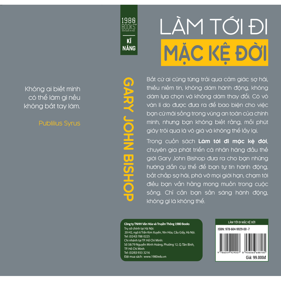 Sách - Làm Tới Đi Mặc Kệ Đời