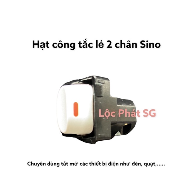 Hạt công tắc lẻ Sino Vanlock 1 chiều - 2 chiều, chuyên dùng tắt mở các thiết bị điện quạt, cầu thang