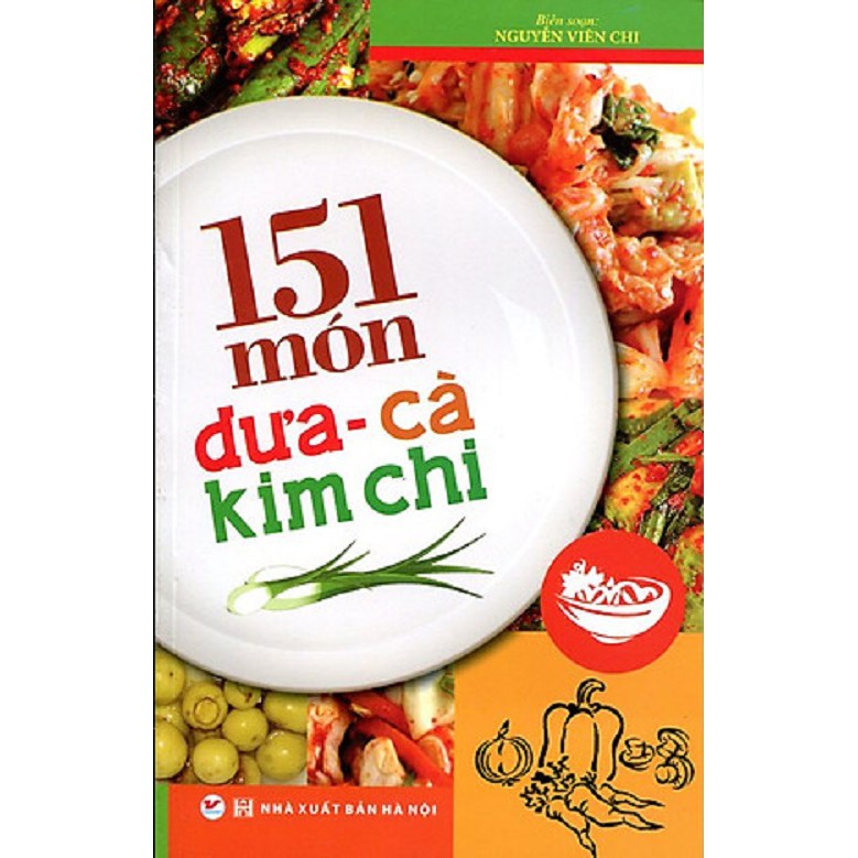 Sách - 151 Món Dưa - Cà Kim Chi