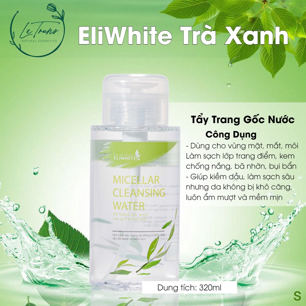 Nước tẩy trang trà xanh Eliwhite 320ml chính hãng làm sạch bụi bẩn cấp ẩm cho da