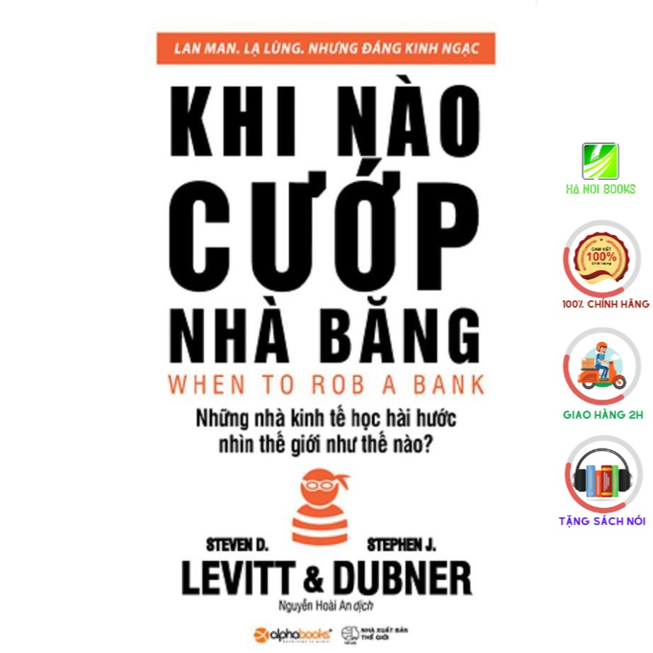 Sách - Khi nào cướp nhà băng - Alphabooks