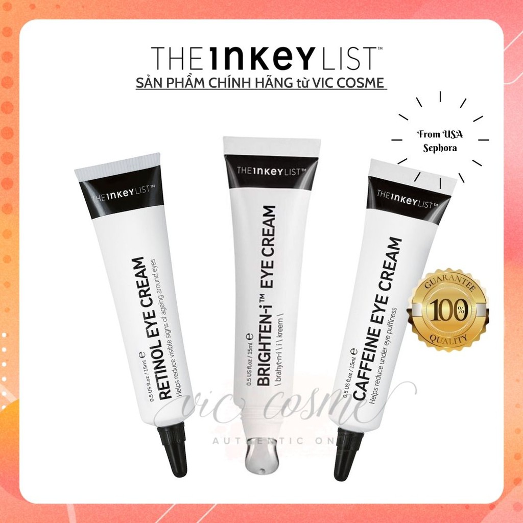 Kem Dưỡng Mắt The INKEY List Eye Cream Caffeine - Brighten - Retinol Eye Cream 15ml